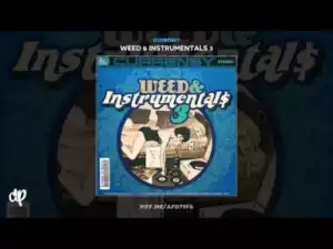 Weed and Instrumentals 3 BY Curren$y